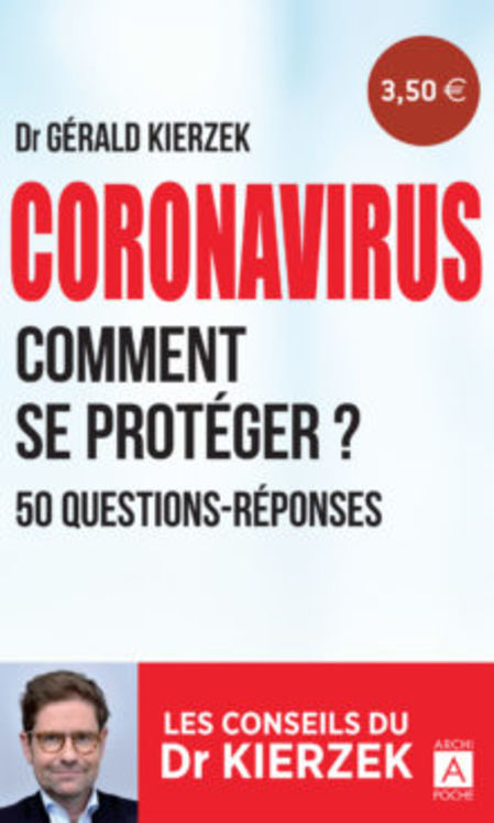 CORONAVIRUS - COMMENT SE PROTEGER ?
