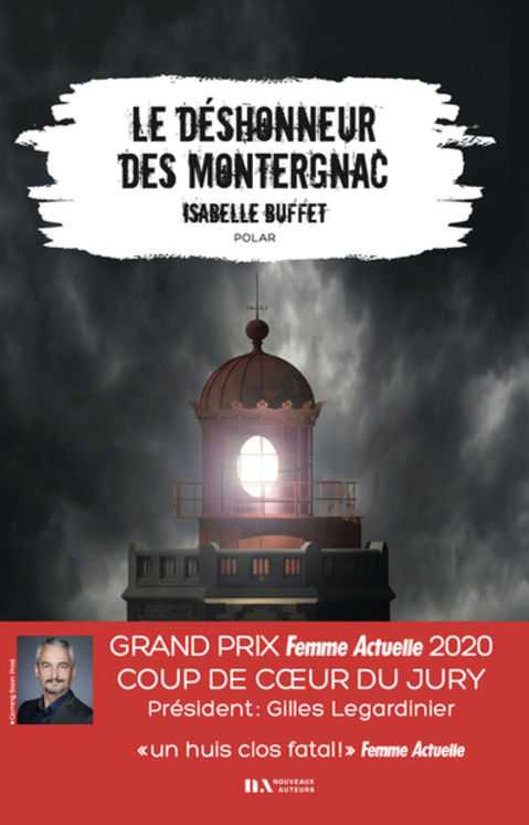 DESHONNEUR DES MONTERGNAC - COUP DE COEUR DU JURY PRIX FEMME ACTUELLE 2020