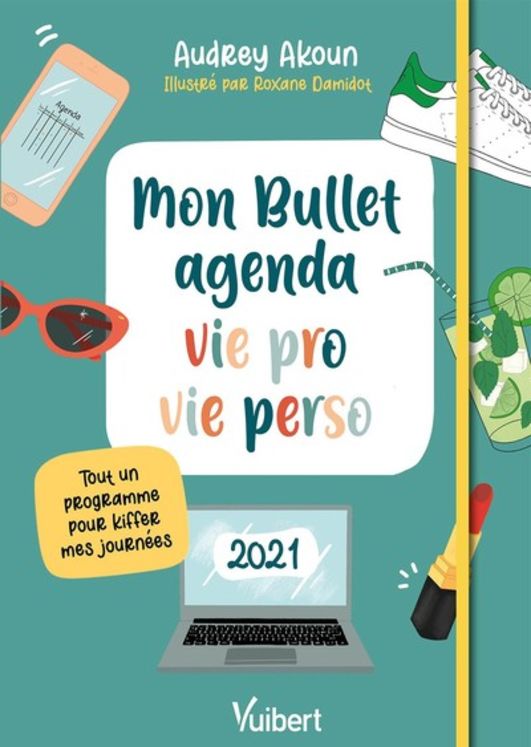 MON BULLET AGENDA VIE PRO VIE PERSO 2021
