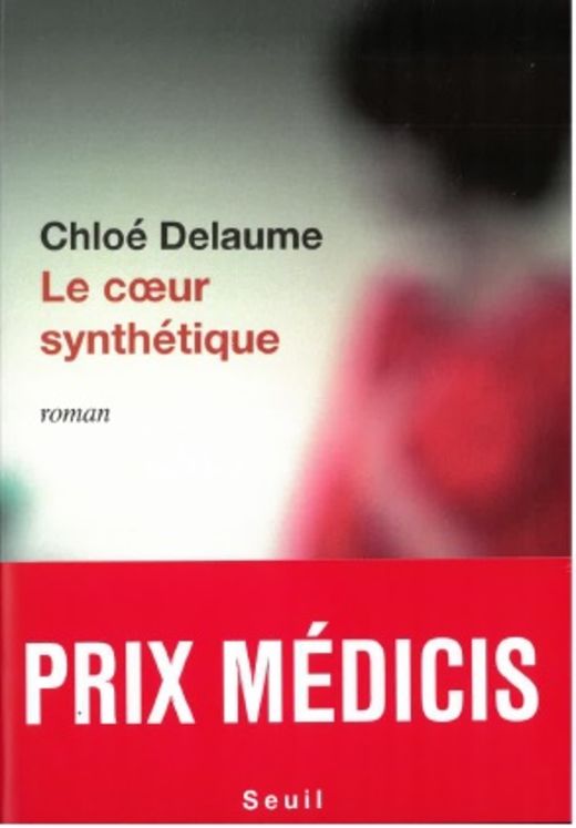 COEUR SYNTHETIQUE (LE) - PRIX MEDICIS 2020