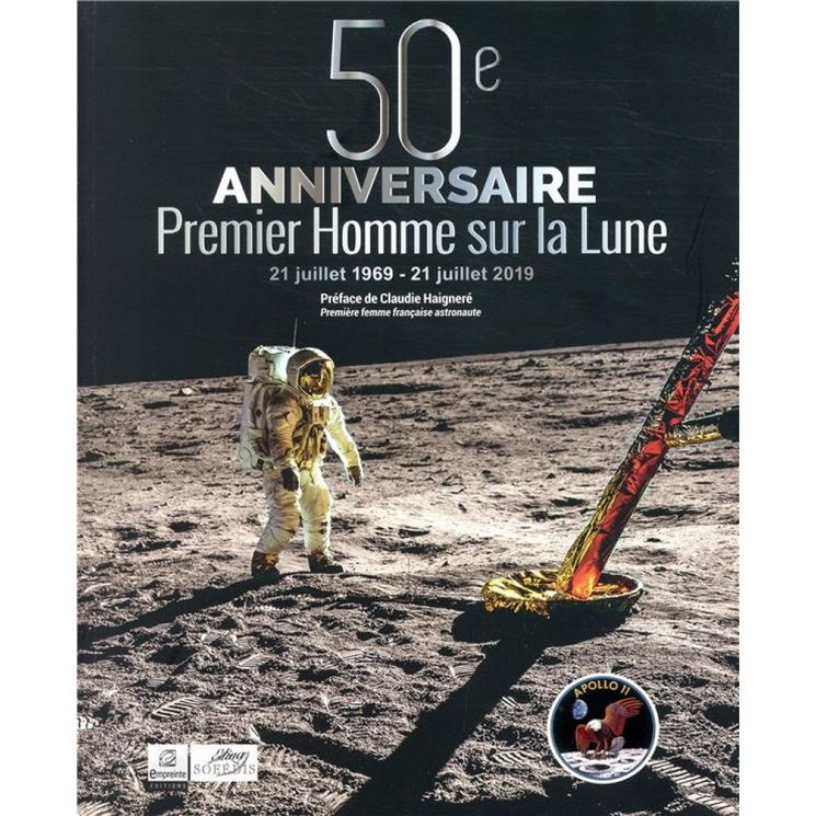50EME ANNIVERSAIRE PREMIER HOMME SUR LA LUNE (BROCHE) - 21 JUILLET 1969 - 21 JUILLET 2019