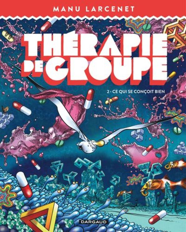 THERAPIE DE GROUPE - TOME 2 CE QUI SE CONCOIT BIEN