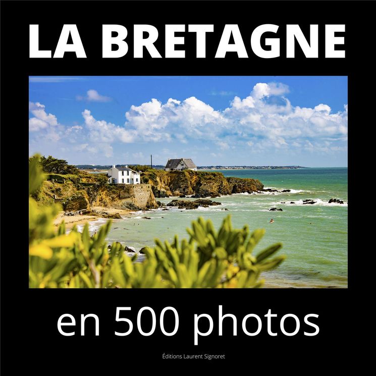 BRETAGNE EN 500 PHOTOS