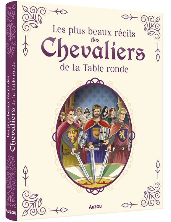 PLUS BEAUX RECITS DES CHEVALIERS DE LA TABLE RONDE
