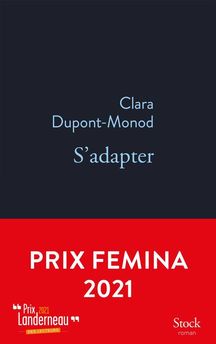 S´ ADAPTER (PRIX FEMINA 2021 GONCOURT LYCEEN 2021