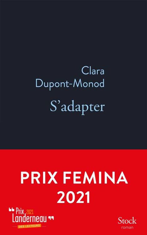 S´ ADAPTER (PRIX FEMINA 2021 GONCOURT LYCEEN 2021