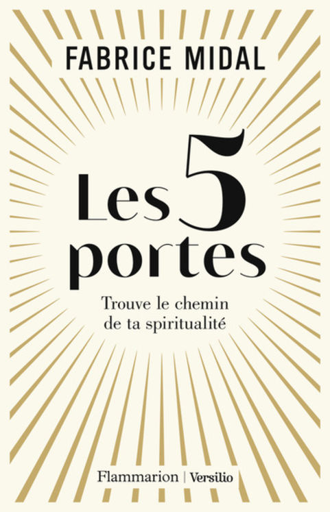 5 PORTES - TROUVE LE CHEMIN DE TA SPIRITUALITE