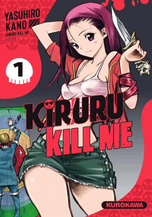 KIRURU KILL ME - TOME 1 - VOL01