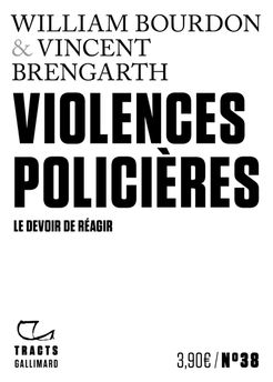 VIOLENCES POLICIERES - LE DEVOIR DE REAGIR