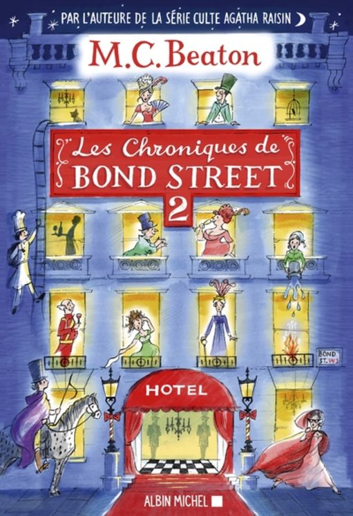 CHRONIQUES DE BOND STREET - TOME 2