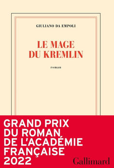 MAGE DU KREMLIN - GRAND PRIX ROMAN ACADEMIE FRANCAISE 2022