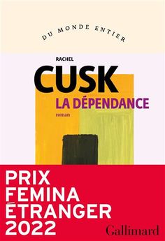 DEPENDANCE - PRIX FEMINA ETRANGER 2022