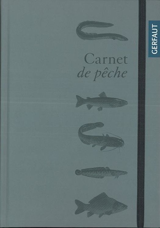 CARNET DE PECHE - ED. GERFAUT (ancien prix  19,95 €) ( EXPODIF )