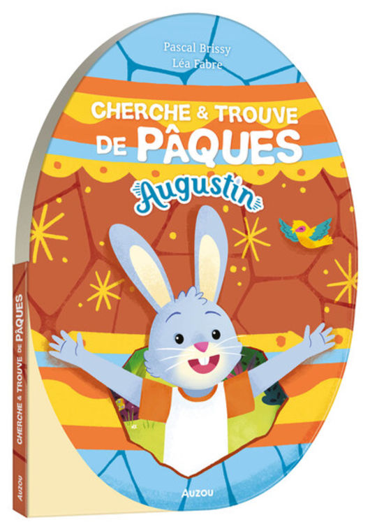 AUGUSTIN CHERCHE & TROUVE DE PAQUES