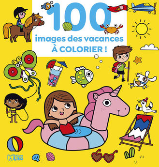 100 IMAGES A COLORIER VACANCES