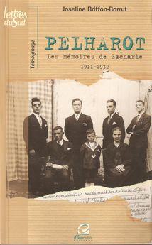 PELHAROT MEMOIRES DE ZACHARIE 1911-1932