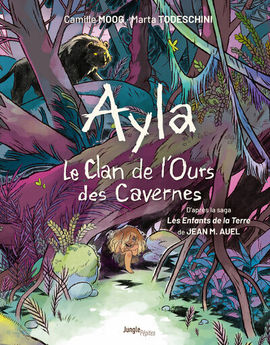 AYLA - LE CLAN DE L´OURS DES CAVERNES - TOME 1