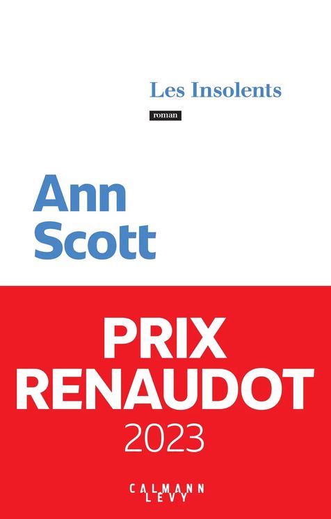 INSOLENTS (PRIX RENAUDOT 2023)