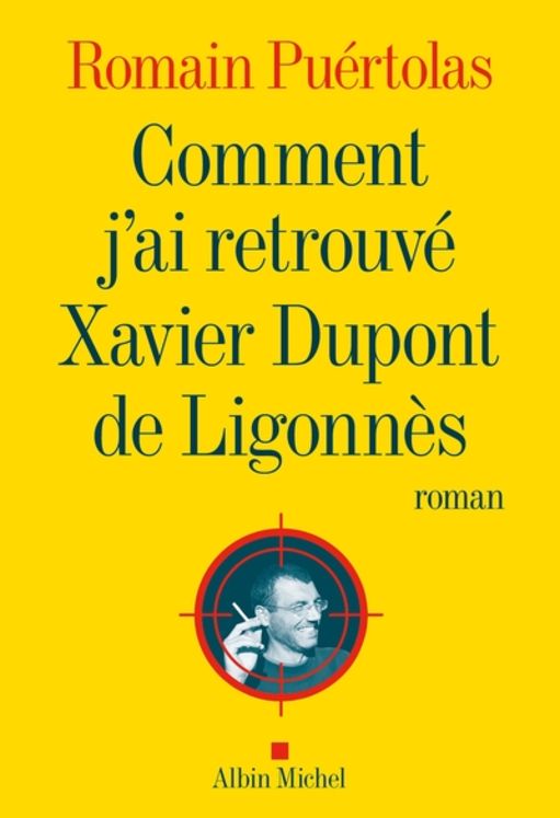 COMMENT J´AI RETROUVE XAVIER DUPONT DE LIGONNES