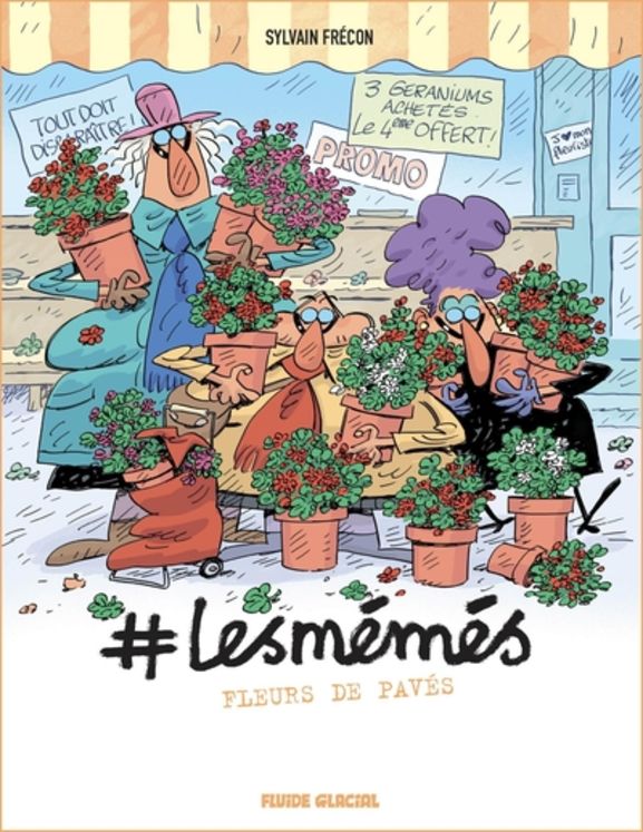 #LESMEMES - TOME 04 - FLEURS DE PAVES