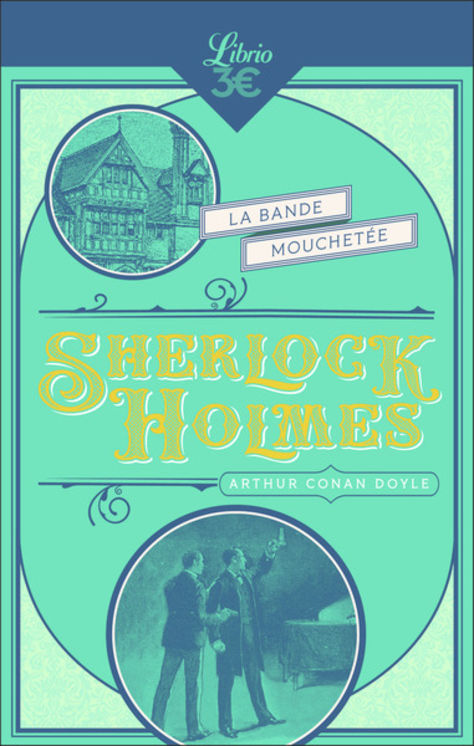 SHERLOCK HOLMES - LA BANDE MOUCHETEE