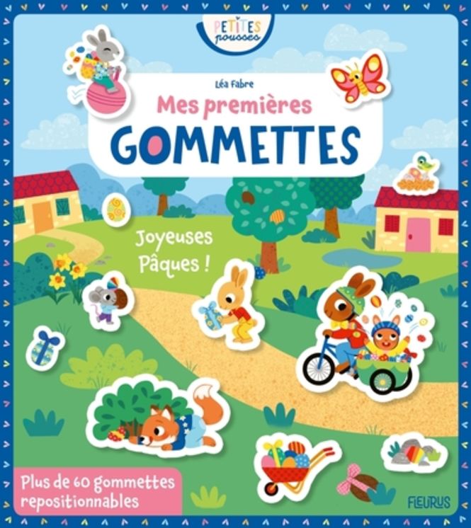 MES PREMIERES GOMMETTES - JOYEUSES PAQUES !