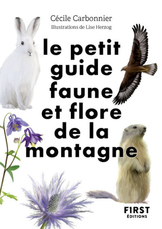PETIT GUIDE NATURE - FAUNE ET FLORE DE MONTAGNE