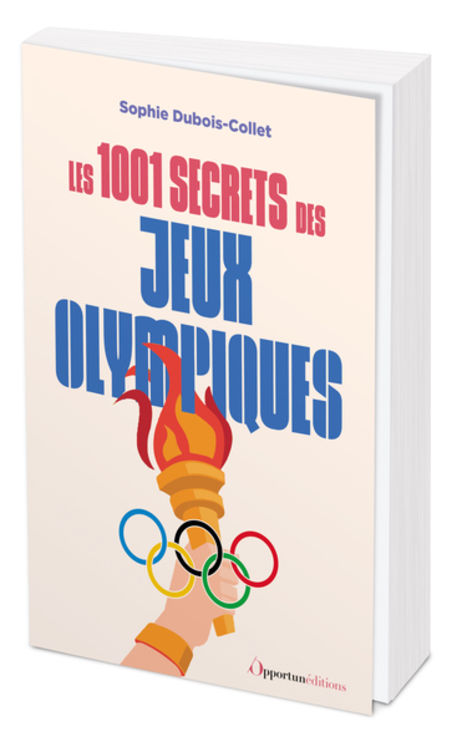 1001 SECRETS DES JEUX OLYMPIQUES
