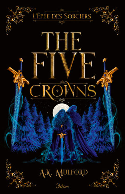 THE FIVE CROWNS - LIVRE 2 L´EPEE DES SORCIERS