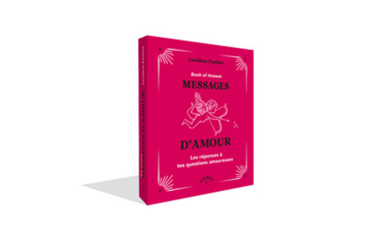 BOOK OF ANSWERS MESSAGES D´AMOUR - LES REPONSES A TES QUESTIONS AMOUREUSES